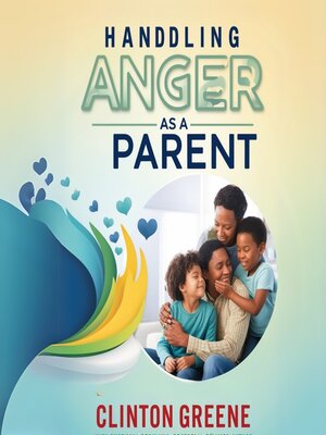 cover image of HANDLING ANGER AS a PARENT